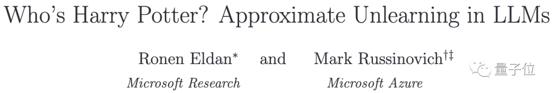 让大模型忘记哈利波特,微软新研究上演Llama 2记忆消除术,真·用魔法打败魔法(doge)