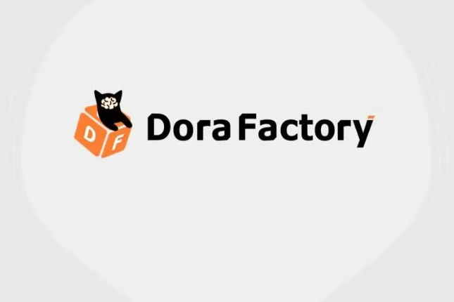 Dora Factory完成新一轮战略融资,宣布新的生态系统合作伙伴 Dora Factory完成新一轮战略融资,宣布新的生态系统合作伙伴