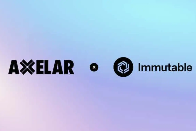 Immutable选择Axelar Network(AXL)作为跨以太坊的标准桥 Immutable选择Axelar Network(AXL)作为跨以太坊的标准桥