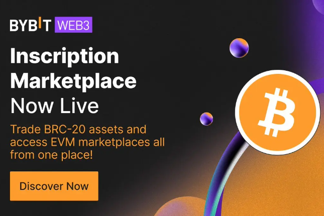 打破界限:Bybit Web3推出比特币与EVM一体化铭文市场 打破界限:Bybit Web3推出比特币与EVM一体化铭文市场