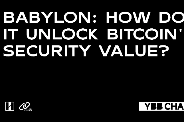 Babylon:如何释放比特币的安全性价值? Babylon:如何释放比特币的安全性价值?