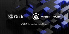 Ondo美元收益代币USDY成功登陆Arbitrum,为DeFi与RWA融合开辟新纪元 Ondo美元收益代币USDY成功登陆Arbitrum,为DeFi与RWA融合开辟新纪元
