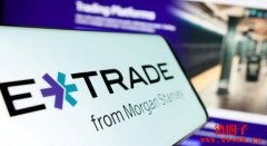 摩根士丹利旗下E-Trade考虑提供加密货币交易服务 摩根士丹利旗下E-Trade考虑提供加密货币交易服务
