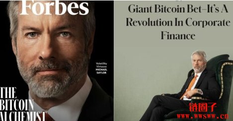 Michael Saylor登《福布斯》封面，被誉为比特币炼金术士