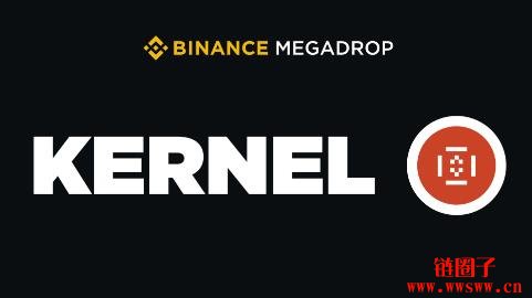 KERNEL是什么币？如何获得KERNEL代币空投？