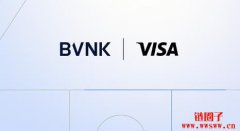 Visa 加码稳定币支付布局,对BVNK 进行战略投资 Visa 加码稳定币支付布局,对BVNK 进行战略投资