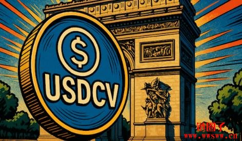 Bullish Europe携手法国兴业银行，率先上架美元稳定币USDCV