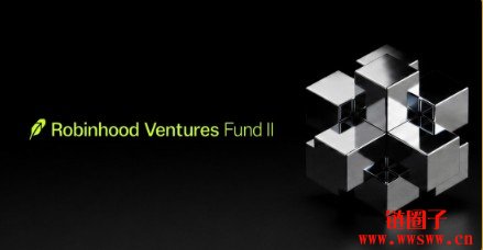 Robinhood携手YCombinator推出第二支风投基金RVII开放IPO认购申请